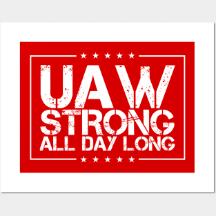 UAW Strong All day long UAW strike 2023 Posters and Art